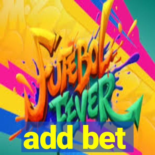 add bet